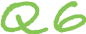 Q6