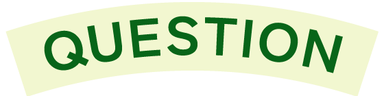 QUESTION