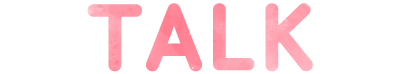 TALK